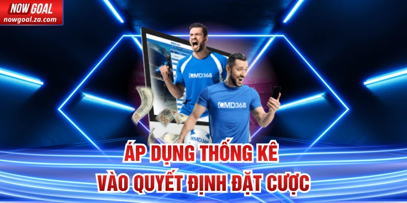 Áp dụng thống kê vào quyết định đặt cược