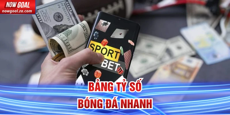 Bảng tỷ số bóng đá nhanh